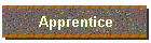 Apprentice